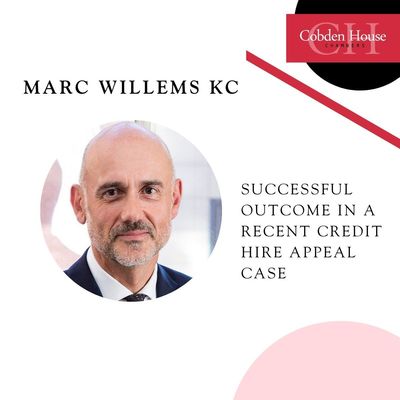 Marc Willems KC has secured a successful outcome in a recent credit hire appeal case.