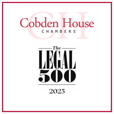 Cobden House Chambers Featured in the Legal 500 2025 Rankings