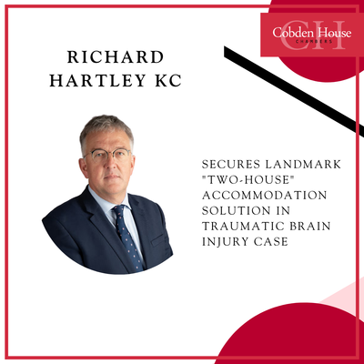 Richard Hartley KC Secures Landmark "Two-House" Accommodation Solution in Traumatic Brain Injury Case