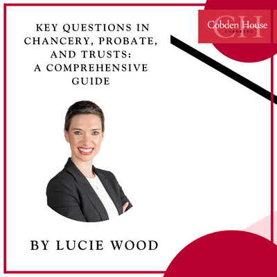 Key Questions in Chancery, Probate, and Trusts: A Comprehensive Guide